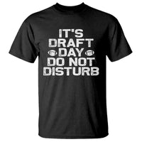 Funny Fantasy Football T Shirt It's Draft Day Do Not Disturb - Wonder Print Shop