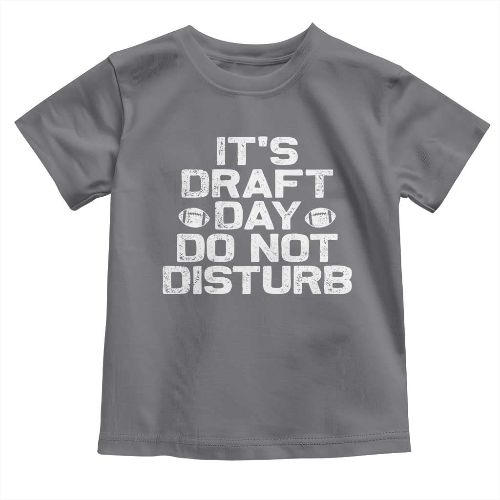 Funny Fantasy Football Toddler T Shirt It's Draft Day Do Not Disturb - Wonder Print Shop