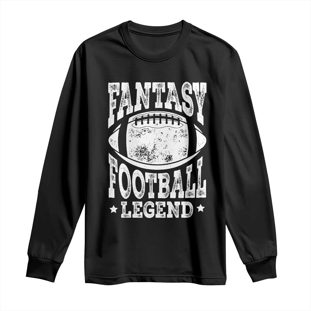 Fantasy Football Legend Long Sleeve Shirt Funny Gameday Dad - Wonder Print Shop