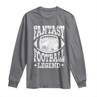Fantasy Football Legend Long Sleeve Shirt Funny Gameday Dad - Wonder Print Shop