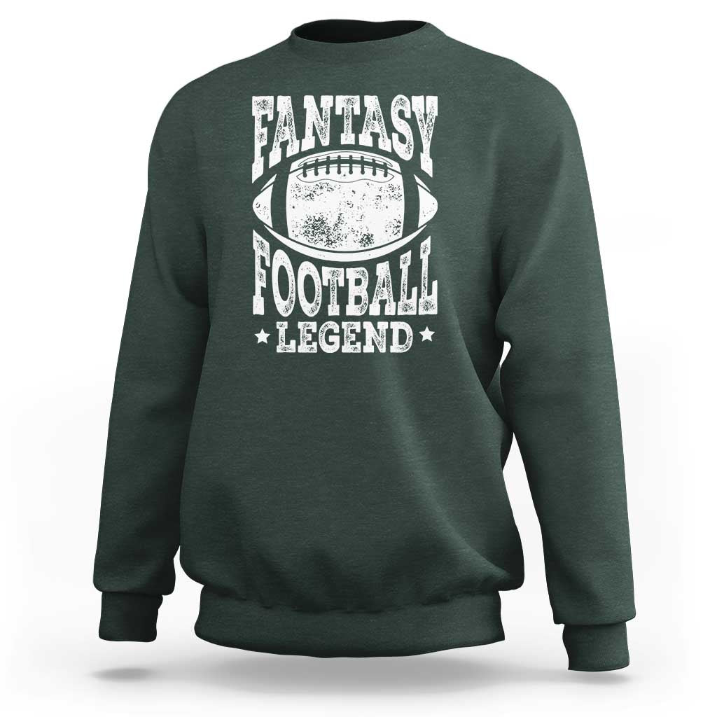 Fantasy Football Legend Sweatshirt Funny Gameday Dad - Wonder Print Shop