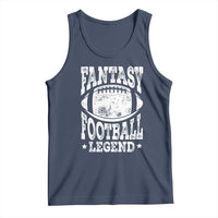 Fantasy Football Legend Tank Top Funny Gameday Dad - Wonder Print Shop