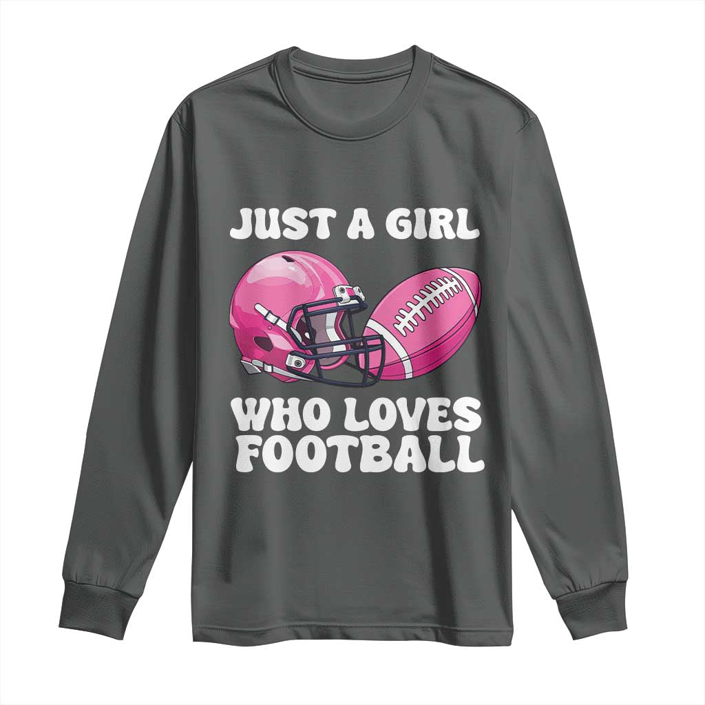 Funny Just A Girl Who Loves Football Long Sleeve Shirt - Wonder Print Shop