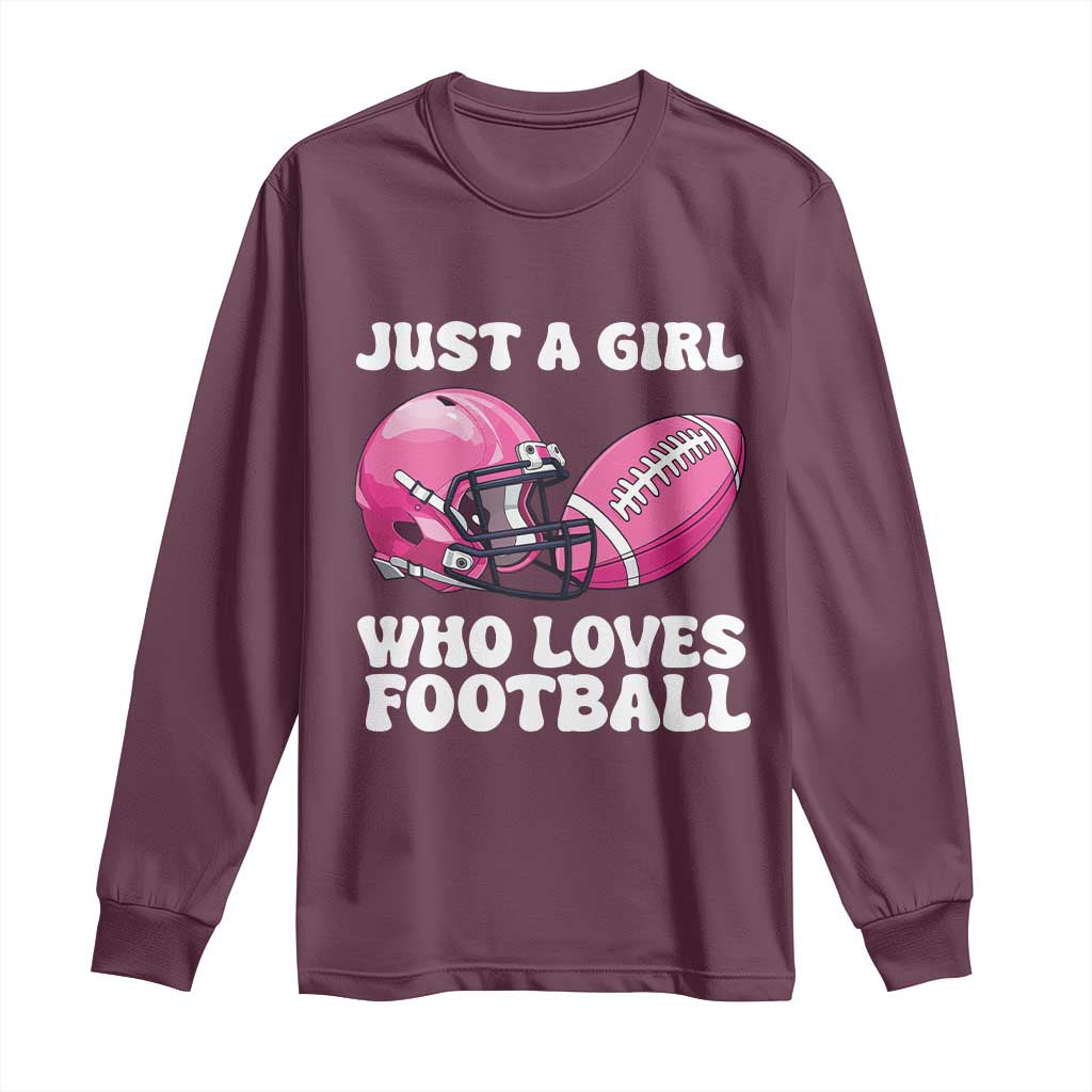 Funny Just A Girl Who Loves Football Long Sleeve Shirt - Wonder Print Shop
