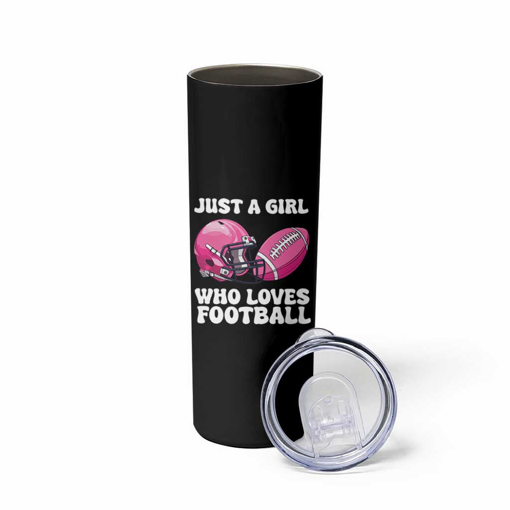 Funny Just A Girl Who Loves Football Skinny Tumbler - Wonder Print Shop