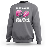 Funny Just A Girl Who Loves Football Sweatshirt - Wonder Print Shop