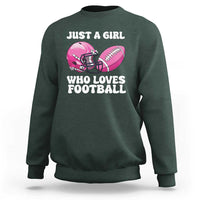 Funny Just A Girl Who Loves Football Sweatshirt - Wonder Print Shop