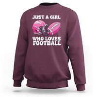 Funny Just A Girl Who Loves Football Sweatshirt - Wonder Print Shop