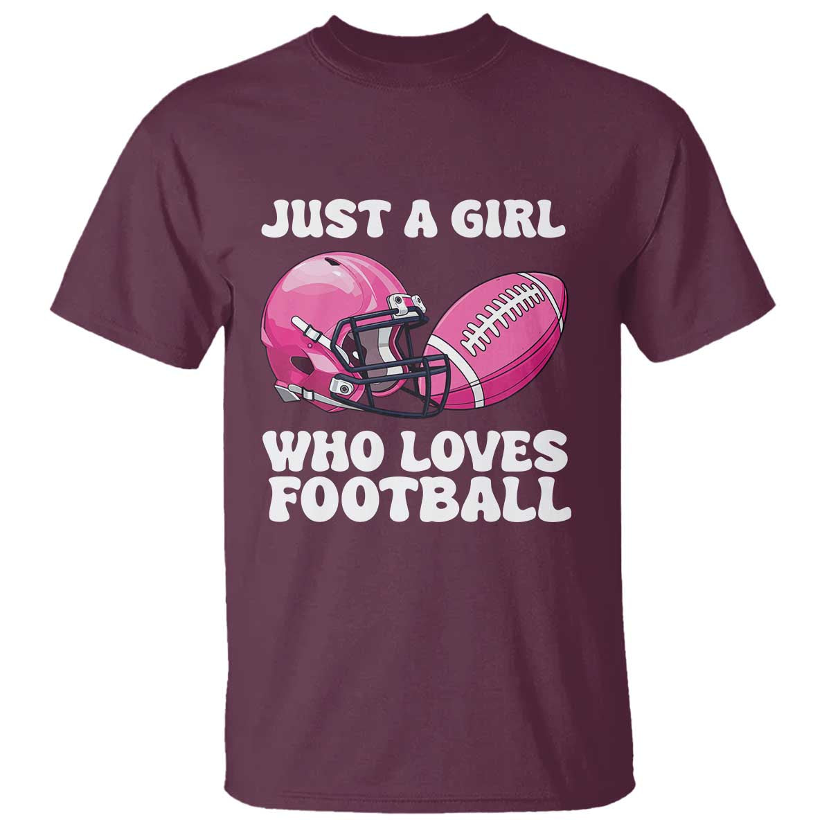 Funny Just A Girl Who Loves Football T Shirt - Wonder Print Shop