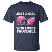 Funny Just A Girl Who Loves Football T Shirt - Wonder Print Shop