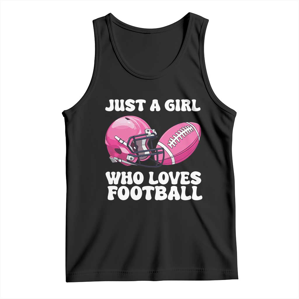 Funny Just A Girl Who Loves Football Tank Top - Wonder Print Shop