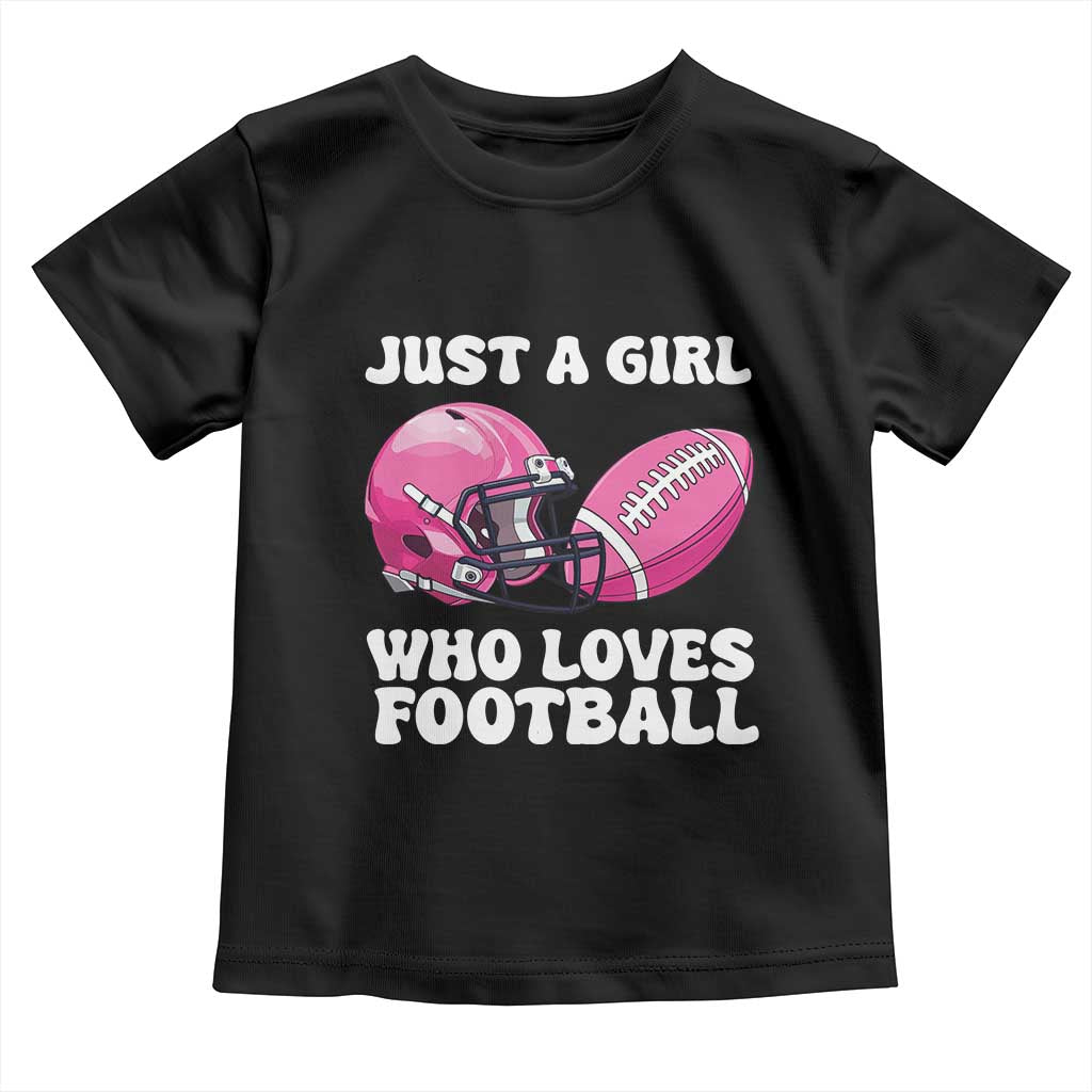 Funny Just A Girl Who Loves Football Toddler T Shirt - Wonder Print Shop