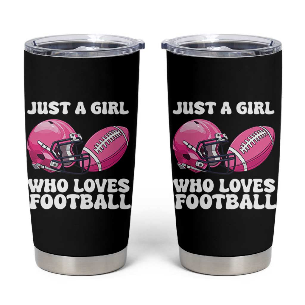 Funny Just A Girl Who Loves Football Tumbler Cup - Wonder Print Shop