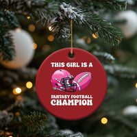 This Girl Is A Fantasy Football Champion Christmas Ornament Funny Champ Champion Draft - Wonder Print Shop
