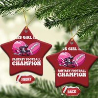 This Girl Is A Fantasy Football Champion Christmas Ornament Funny Champ Champion Draft - Wonder Print Shop