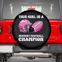 This Girl Is A Fantasy Football Champion Spare Tire Cover Funny Champ Champion Draft - Wonder Print Shop