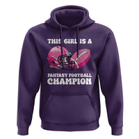 This Girl Is A Fantasy Football Champion Hoodie Funny Champ Champion Draft - Wonder Print Shop