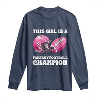 This Girl Is A Fantasy Football Champion Long Sleeve Shirt Funny Champ Champion Draft - Wonder Print Shop