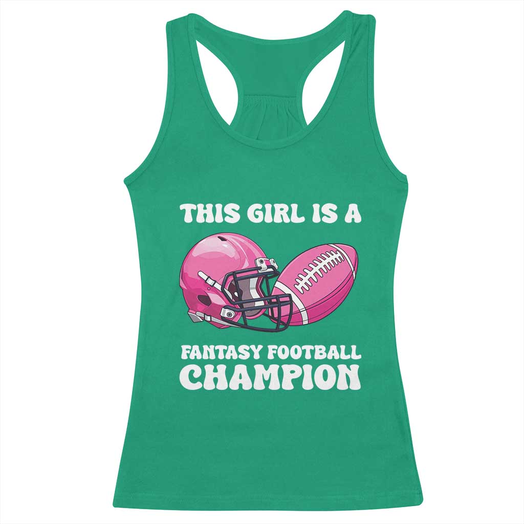 This Girl Is A Fantasy Football Champion Racerback Tank Top Funny Champ Champion Draft - Wonder Print Shop