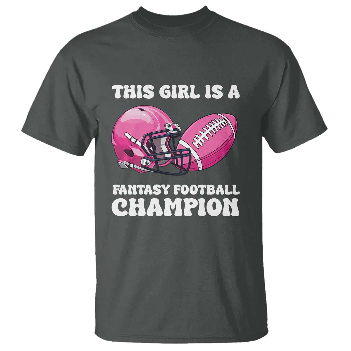 This Girl Is A Fantasy Football Champion T Shirt Funny Champ Champion Draft - Wonder Print Shop