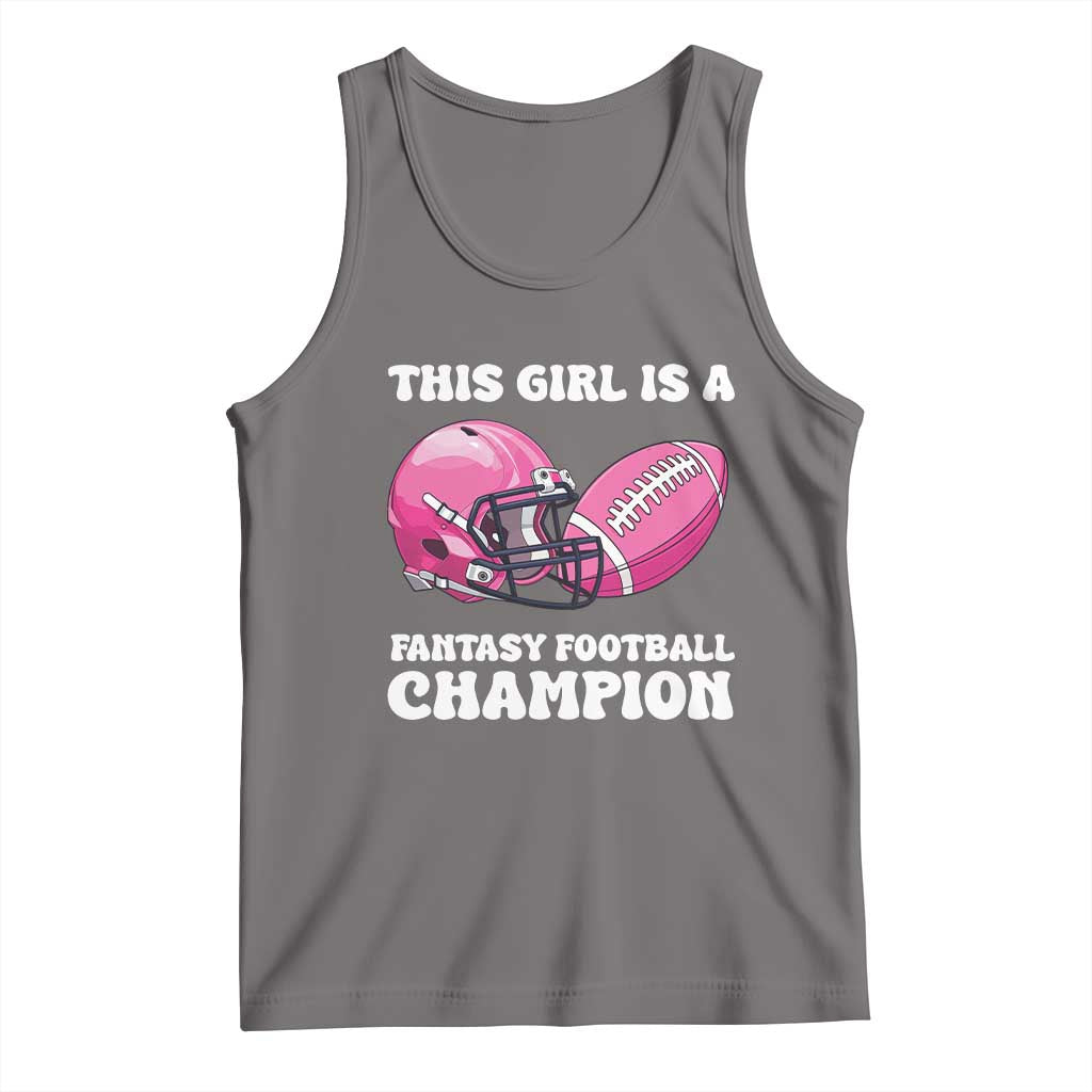 This Girl Is A Fantasy Football Champion Tank Top Funny Champ Champion Draft - Wonder Print Shop