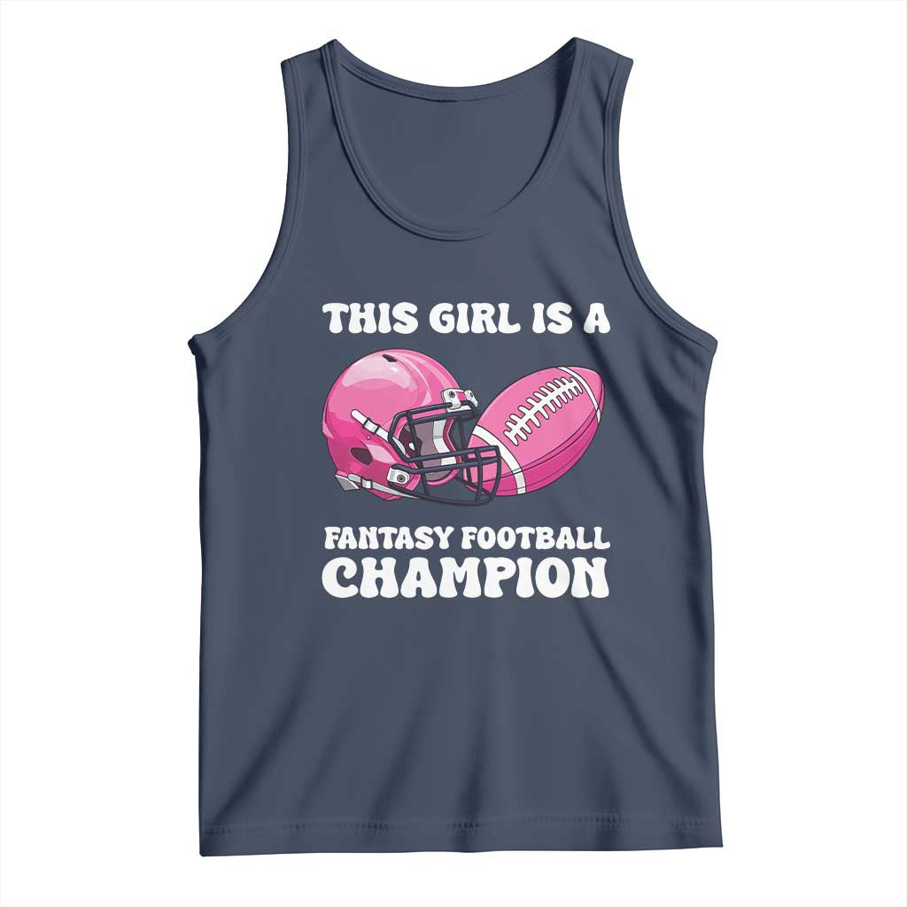 This Girl Is A Fantasy Football Champion Tank Top Funny Champ Champion Draft - Wonder Print Shop