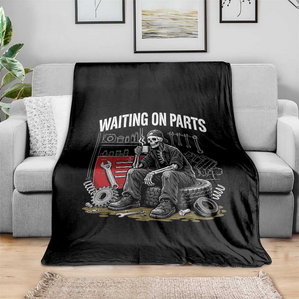 Funny Waiting On Parts Mechanic Skeleton Auto Repair Life Throw Blanket