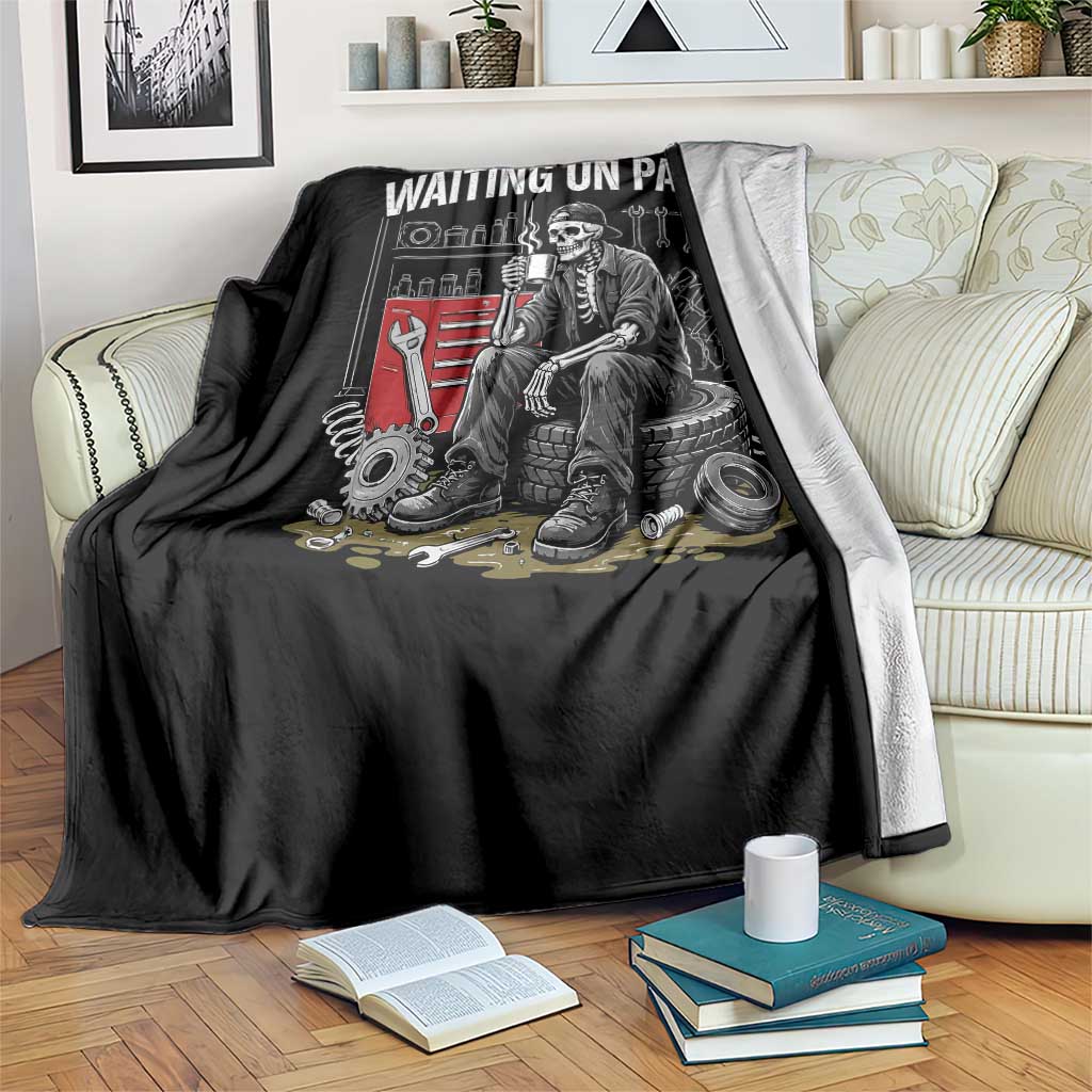 Funny Waiting On Parts Mechanic Skeleton Auto Repair Life Throw Blanket