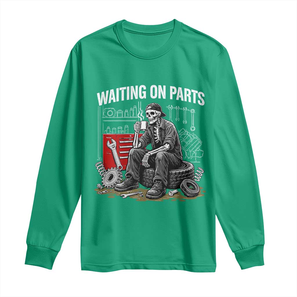 Funny Waiting On Parts Mechanic Skeleton Auto Repair Life Long Sleeve Shirt