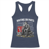Funny Waiting On Parts Mechanic Skeleton Auto Repair Life Racerback Tank Top