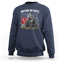 Funny Waiting On Parts Mechanic Skeleton Auto Repair Life Sweatshirt