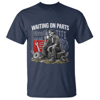 Funny Waiting On Parts Mechanic Skeleton Auto Repair Life T Shirt