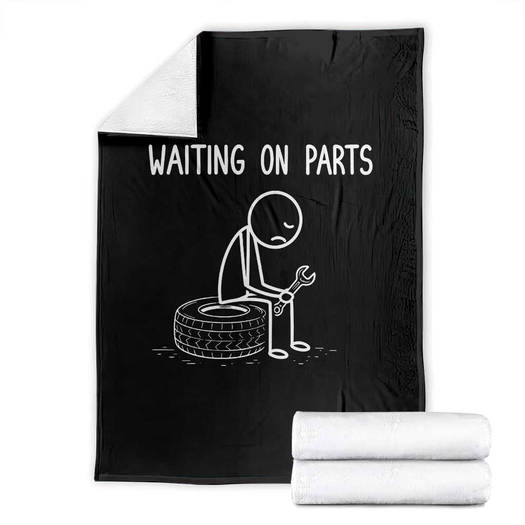 Funny Waiting On Parts Mechanic Auto Repair Car Throw Blanket