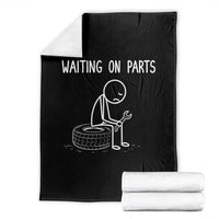 Funny Waiting On Parts Mechanic Auto Repair Car Throw Blanket