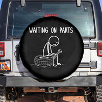 Funny Waiting On Parts Mechanic Auto Repair Car Spare Tire Cover