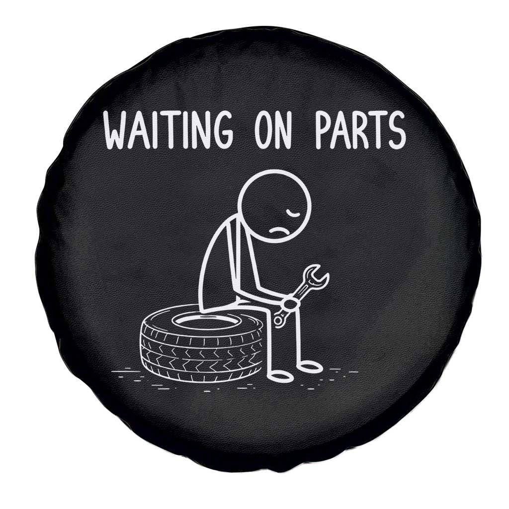 Funny Waiting On Parts Mechanic Auto Repair Car Spare Tire Cover