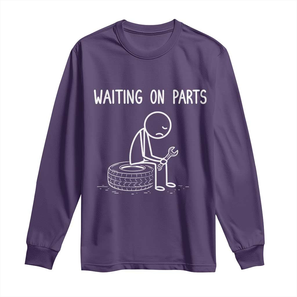 Funny Waiting On Parts Mechanic Auto Repair Car Long Sleeve Shirt