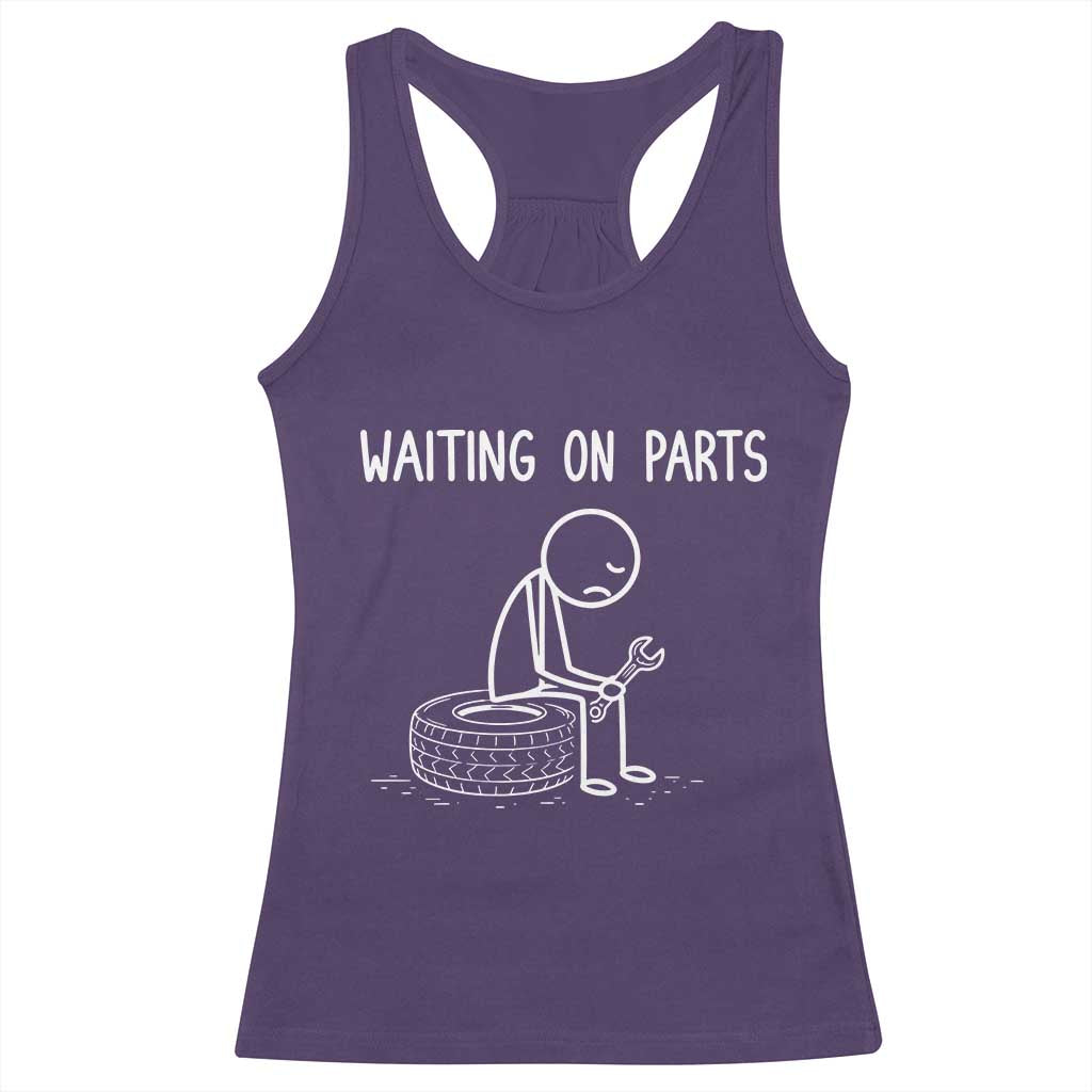 Funny Waiting On Parts Mechanic Auto Repair Car Racerback Tank Top