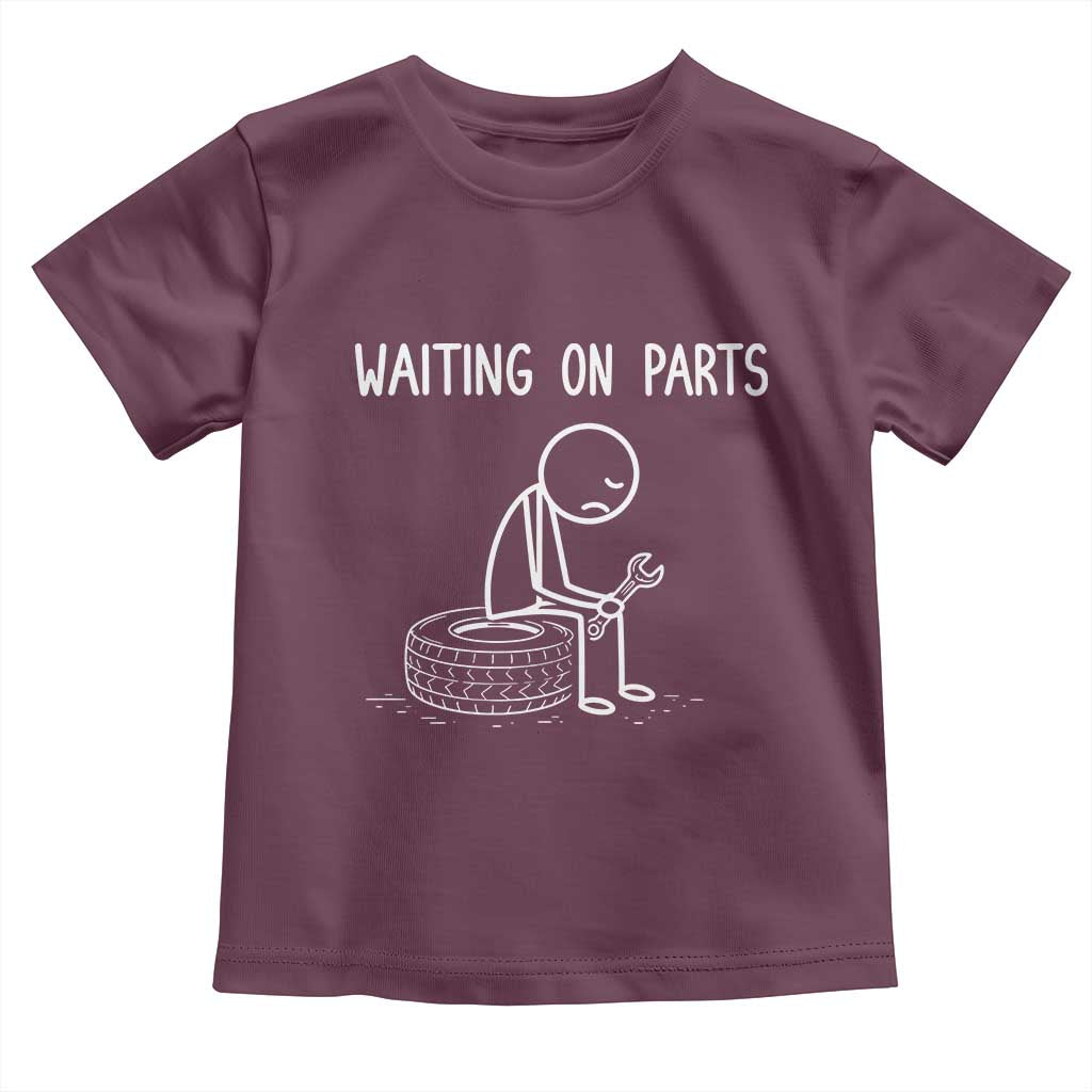 Funny Waiting On Parts Mechanic Auto Repair Car Toddler T Shirt