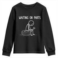 Funny Waiting On Parts Mechanic Auto Repair Car Youth Sweatshirt