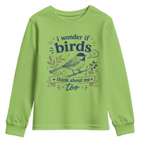 Bird Lover Youth Sweatshirt I Wonder If Birds Think About Me Too Funny Bird Watcher Birder