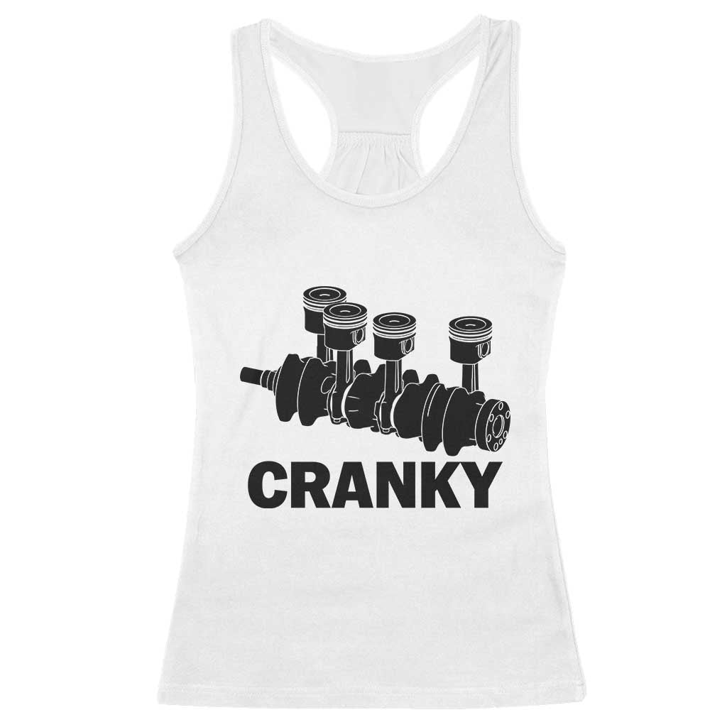 Cranky Car Engine Crankshaft Cars Lover Racerback Tank Top Mechanics Father Day