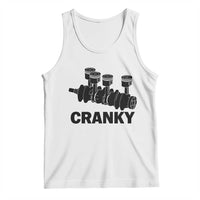 Cranky Car Engine Crankshaft Cars Lover Tank Top Mechanics Father Day
