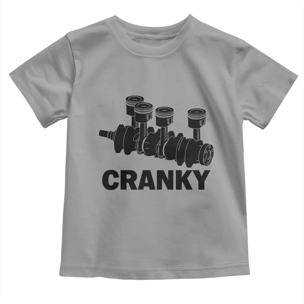 Cranky Car Engine Crankshaft Cars Lover Toddler T Shirt Mechanics Father Day