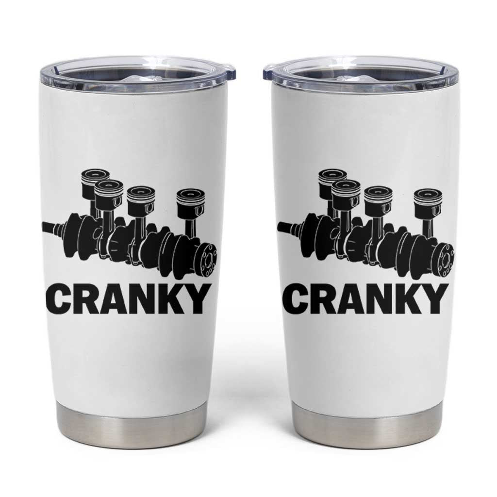 Cranky Car Engine Crankshaft Cars Lover Tumbler Cup Mechanics Father Day