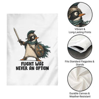 Flight Was Never An Option Funny Penguin Garden Flag Sarcastic Dark Humor Animal