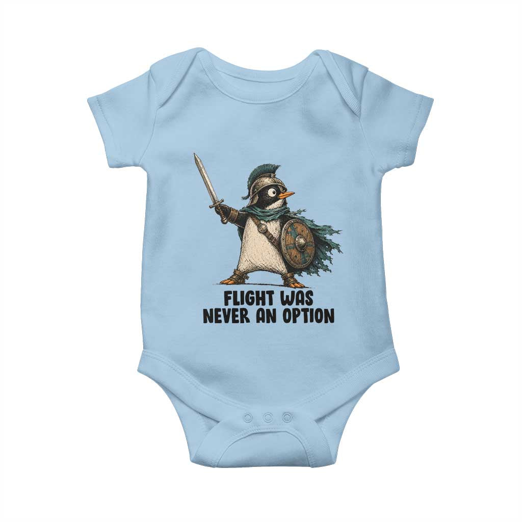 Flight Was Never An Option Funny Penguin Baby Onesie Sarcastic Dark Humor Animal