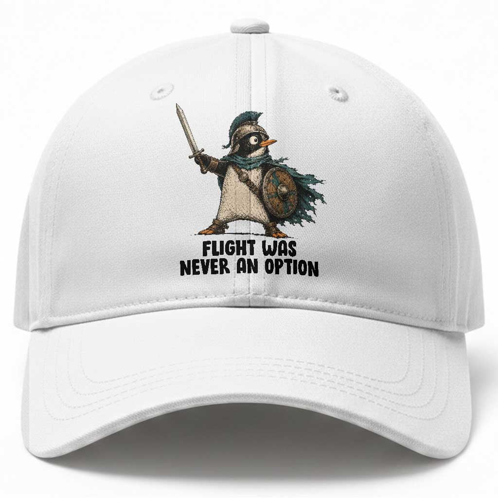 Flight Was Never An Option Funny Penguin Baseball Cap Sarcastic Dark Humor Animal