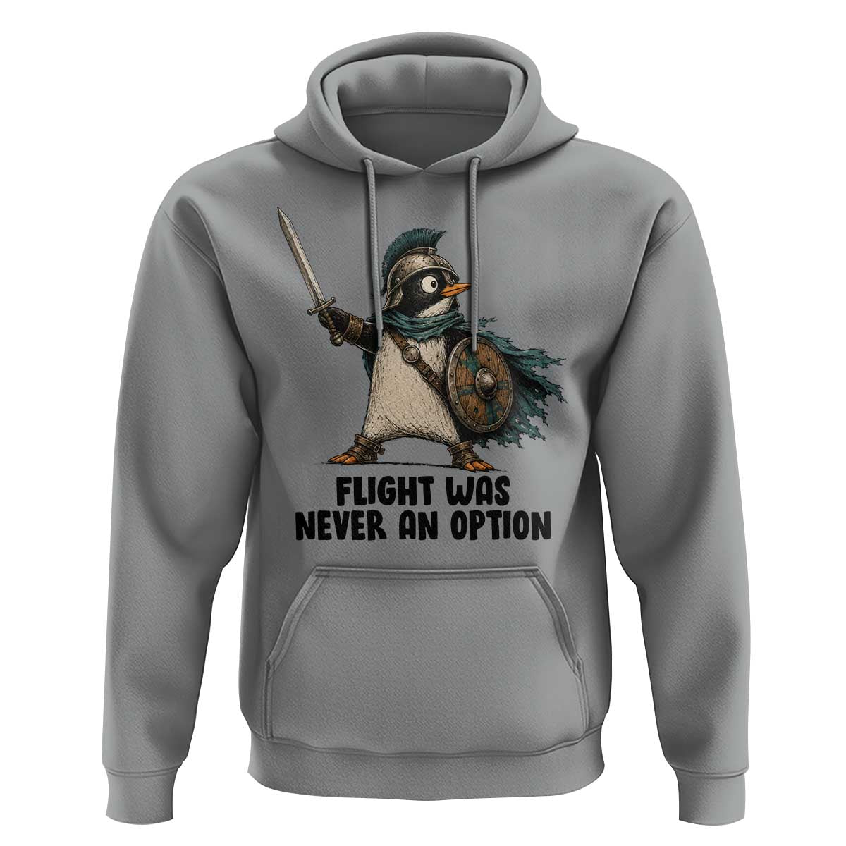 Flight Was Never An Option Funny Penguin Hoodie Sarcastic Dark Humor Animal
