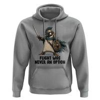 Flight Was Never An Option Funny Penguin Hoodie Sarcastic Dark Humor Animal